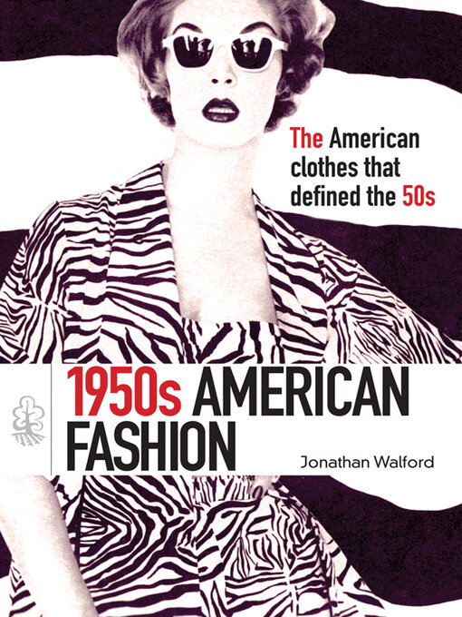 Title details for 1950s American Fashion by Jonathan Walford - Available